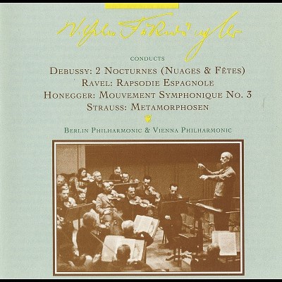 Wilhelm Furtwangler/Conducts Debussy/Ravel/Strauss@Furtwangler/Various@Furtwangler/Various